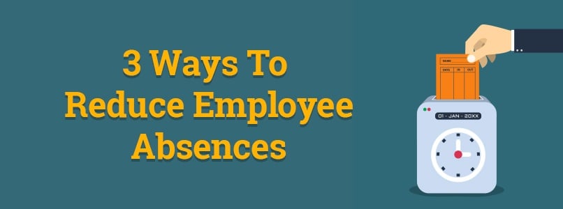 Reduce Employee Absences - 806x300.jpg